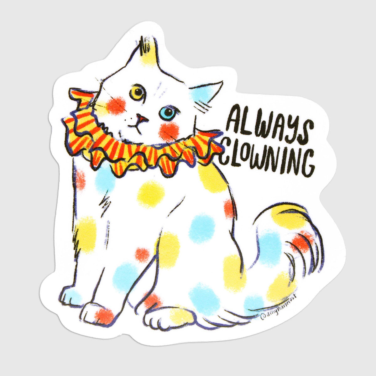 Always Clowning Cat Sticker